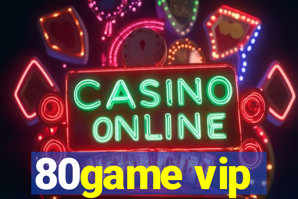 80game vip